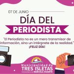 ¡Feliz Día del Periodista! Tres Isletas reconoce tu labor esencial